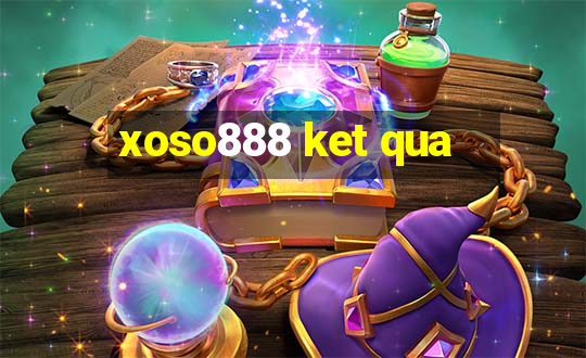 xoso888 ket qua