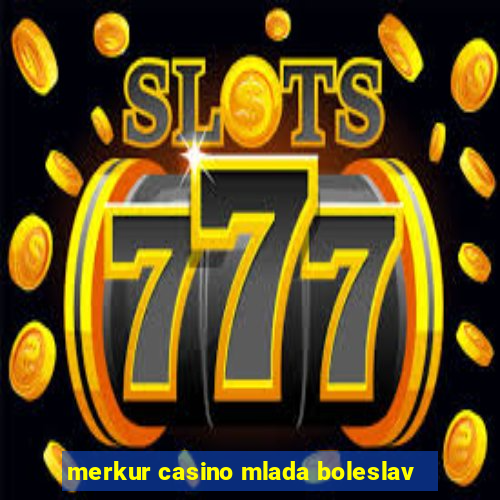 merkur casino mlada boleslav