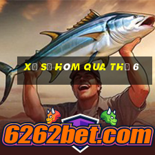 xổ số hôm qua thứ 6