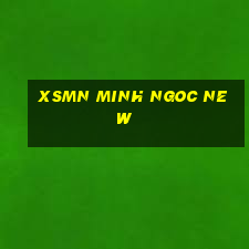 xsmn minh ngoc new