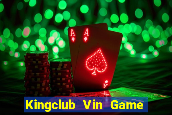 Kingclub Vin Game Bài Uống Rượu