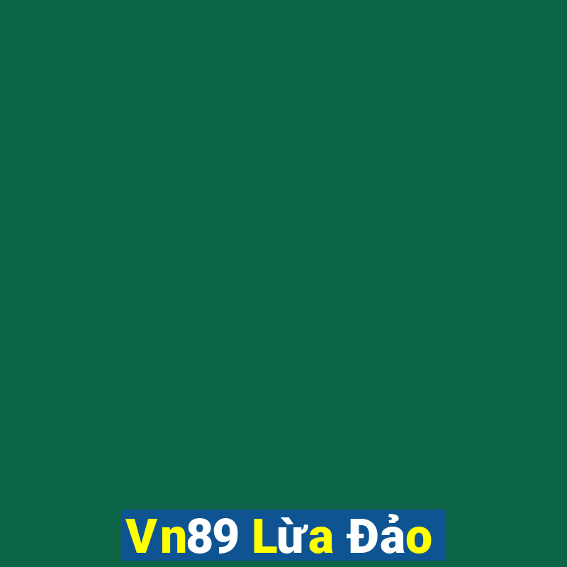 Vn89 Lừa Đảo