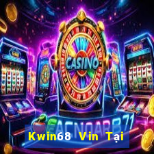 Kwin68 Vin Tại Game Bài Đổi Thưởng