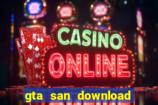 gta san download tải miễn phí