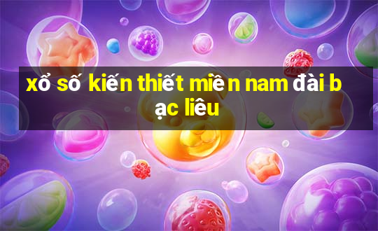 xổ số kiến thiết miền nam đài bạc liêu