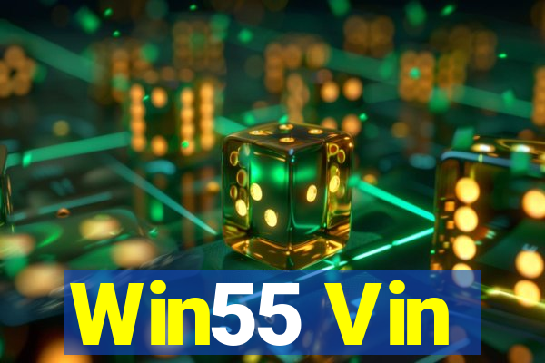 Win55 Vin