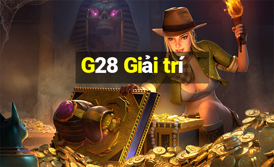 G28 Giải trí