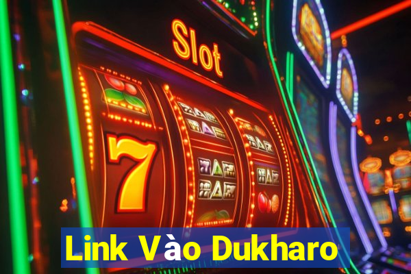 Link Vào Dukharo