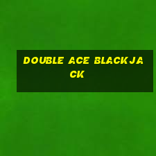 double ace blackjack