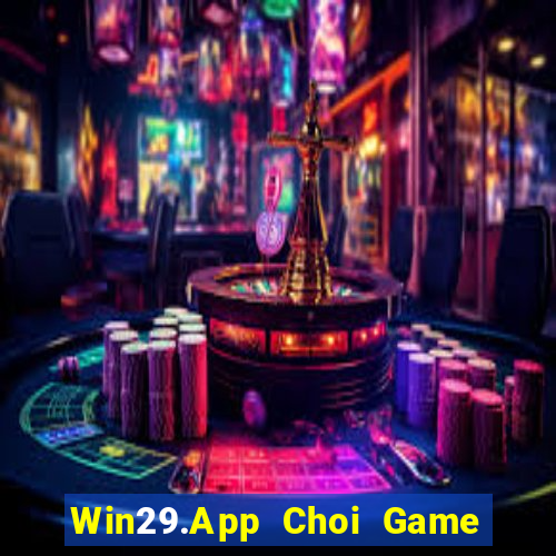 Win29.App Choi Game Đánh Bài