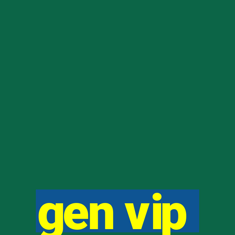 gen vip