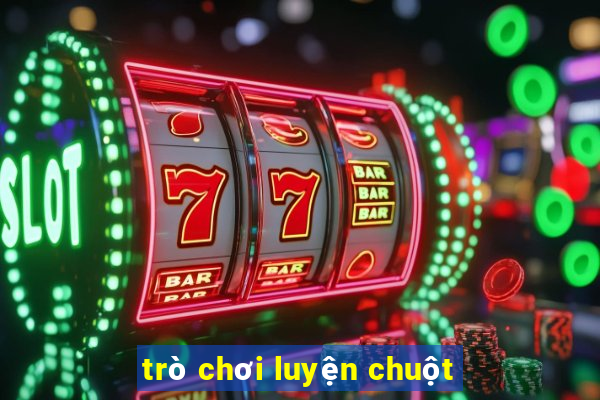 trò chơi luyện chuột