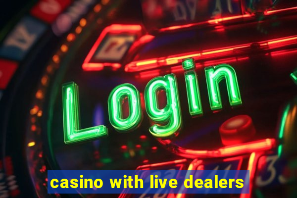 casino with live dealers