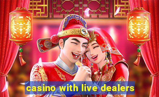 casino with live dealers