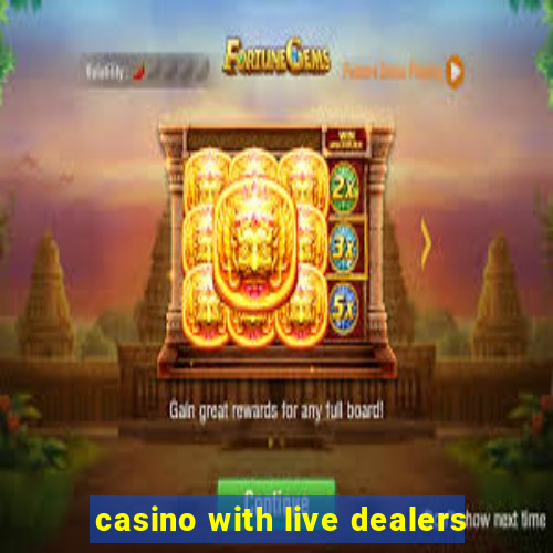 casino with live dealers