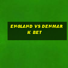 england vs denmark bet