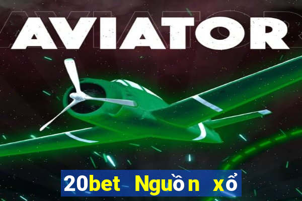 20bet Nguồn xổ số ở đâu Tải về