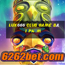 Lux666 Club Game Bài Phỏm