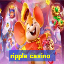 ripple casino