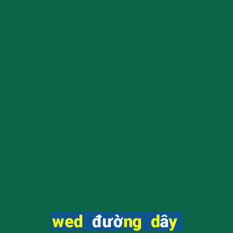 wed đường dây dự phòng