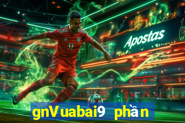 gnVuabai9 phần mềm game bài