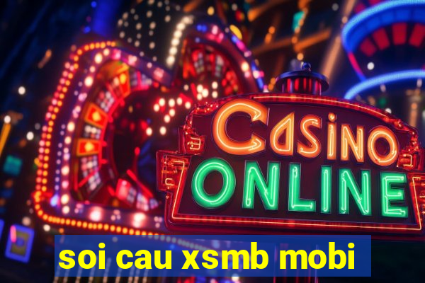 soi cau xsmb mobi