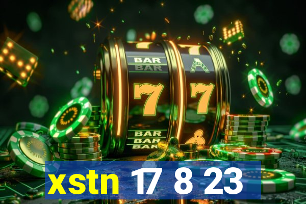 xstn 17 8 23