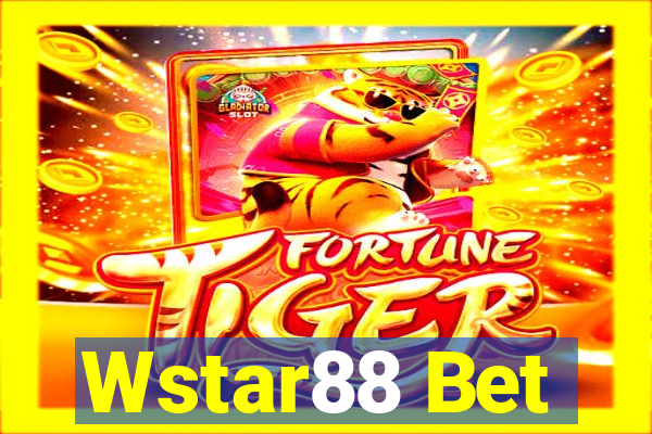 Wstar88 Bet