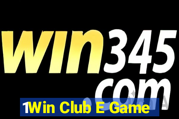 1Win Club E Game