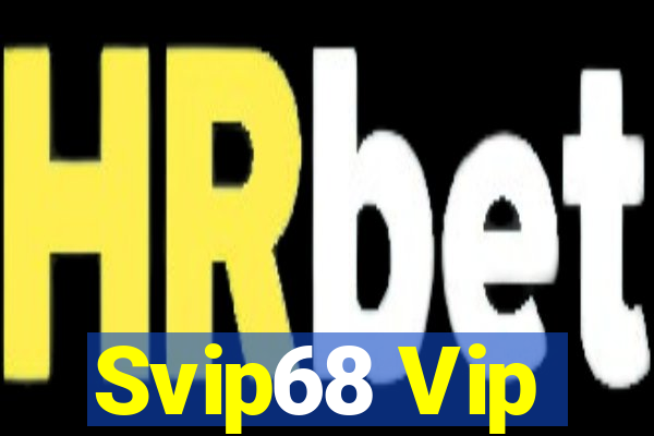 Svip68 Vip