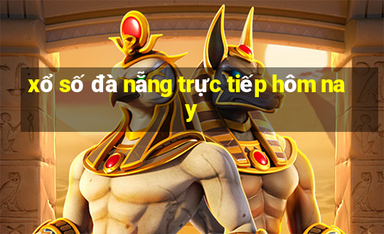 xổ số đà nẵng trực tiếp hôm nay