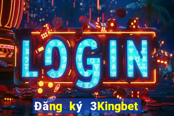 Đăng ký 3Kingbet Tặng 288k