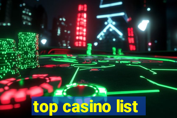 top casino list