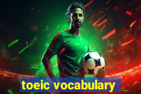 toeic vocabulary