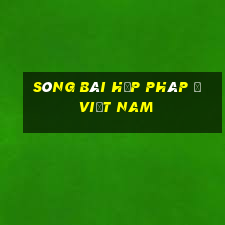 sòng bài hợp pháp ở việt nam