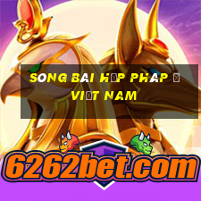 sòng bài hợp pháp ở việt nam