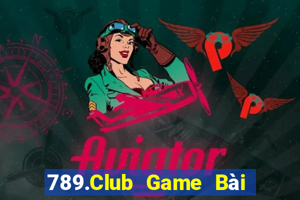 789.Club Game Bài Binh 9 Cây