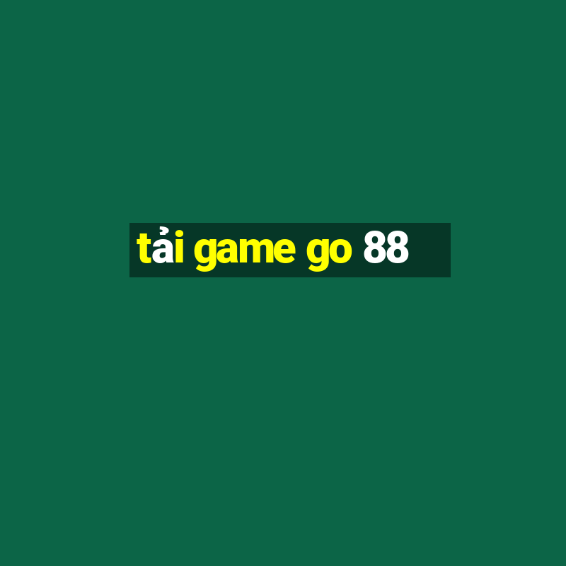 tải game go 88