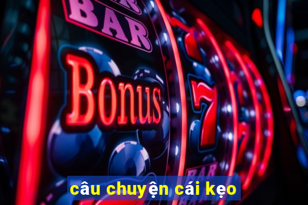 câu chuyện cái kẹo