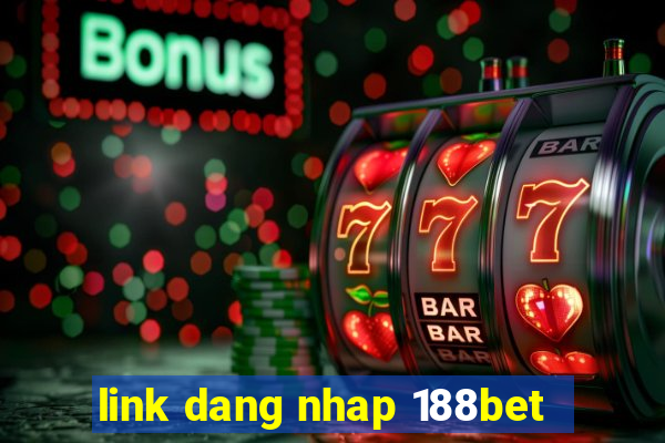 link dang nhap 188bet