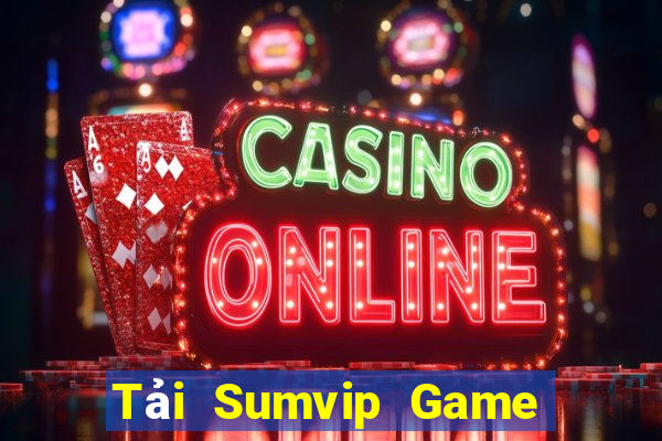 Tải Sumvip Game Bài Las Vegas