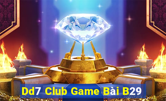 Dd7 Club Game Bài B29