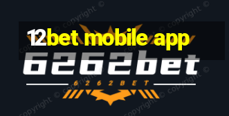 12bet mobile app