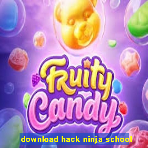 download hack ninja school