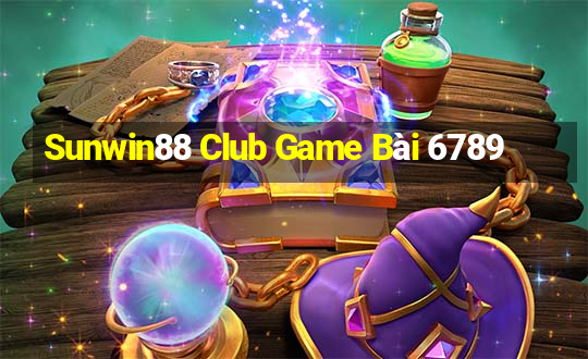 Sunwin88 Club Game Bài 6789