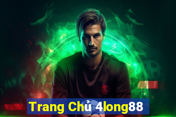 Trang Chủ 4long88