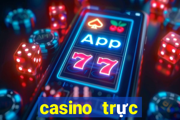 casino trực tuyến tải xiu online