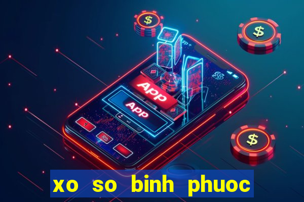 xo so binh phuoc 27 5