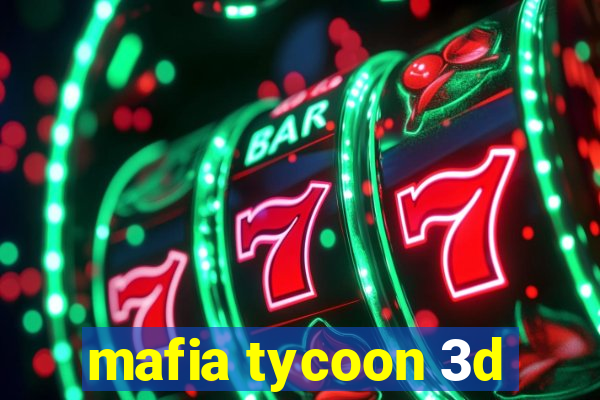 mafia tycoon 3d