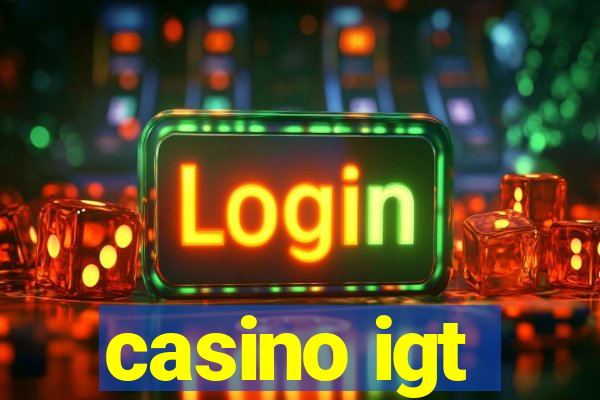 casino igt